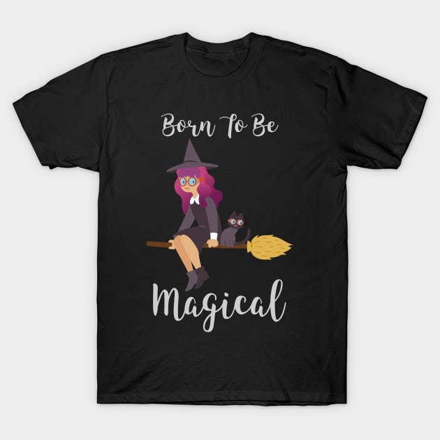 Born to be Magical T-Shirt by Koala Station